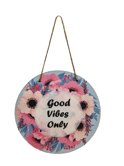 Good Vibes Only